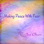 Making Peace With Fear